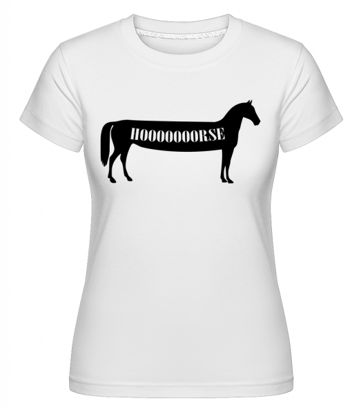 Hoooooorse -  T-shirt Shirtinator femme - Blanc - Vorn