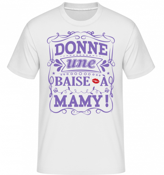 Donne Une Baise À Mamie -  T-Shirt Shirtinator homme - Blanc - Vorn