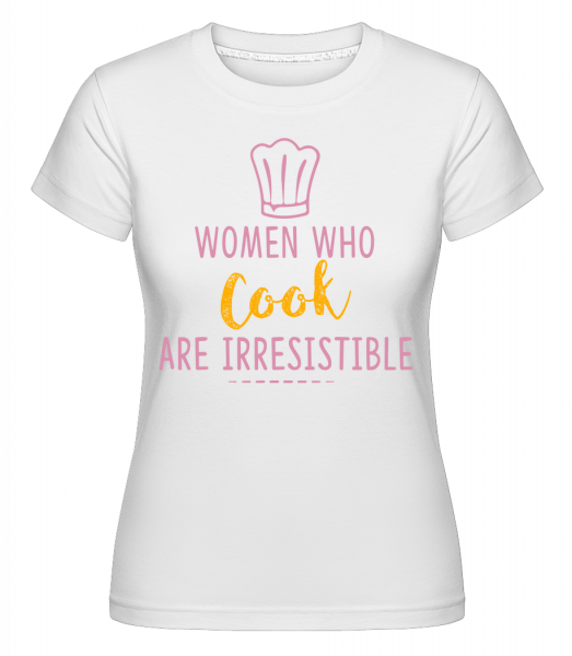 Women Who Cook -  T-shirt Shirtinator femme - Blanc - Vorn