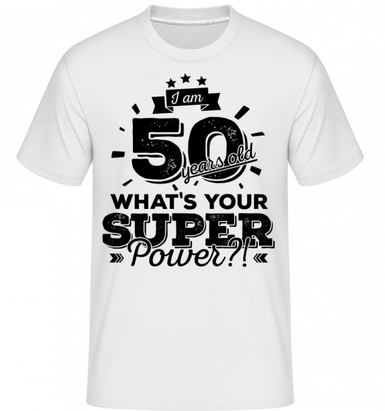 50 Years Super Power -  T-Shirt Shirtinator homme - Blanc - Vorn