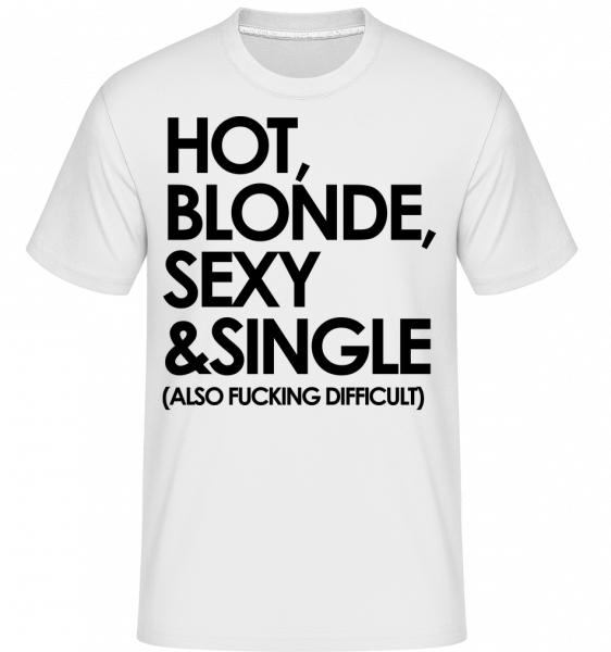Hot, Blonde, Sexy & Single -  T-Shirt Shirtinator homme - Blanc - Vorn