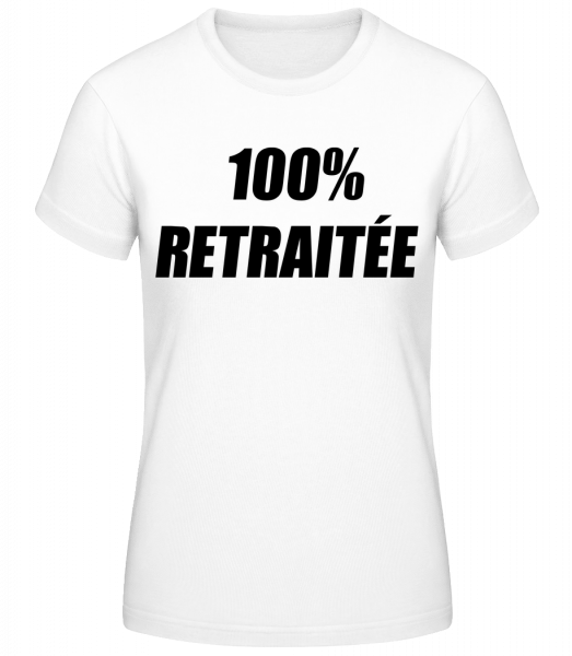 100% Retraitée - T-shirt standard Femme - Blanc - Vorn