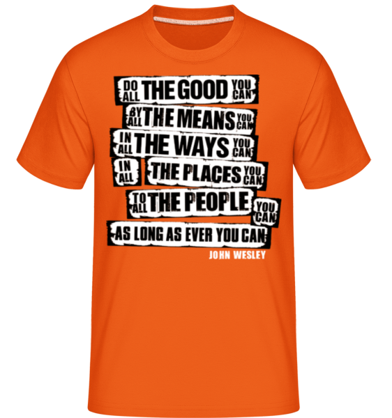 John Wesley Quotes -  T-Shirt Shirtinator homme - Orange - Devant